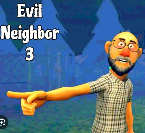 Evil Neighbor 3 🕹️ Play on CrazyGames